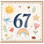 67th Birthday Card, Cute Watercolour Sun Rainbow and Animals Design