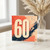 60th Birthday Card