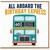 60th Birthday Card, - All Aboard the Birthday Express Humorous Over the Hill Bus Card