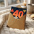 40th Birthday Card