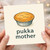 Pukka Mother Card - Funny Mum Card with Pie Illustration, British Slang Pun for Mother’s Day