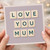 Love You Mum Letter Tiles Card - Mother's Day Card for Mum, Modern Word Tile Design on Soft Mauve