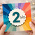 2nd Birthday Card, 2 Today Card