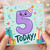 5th Birthday Card, Today Birthday Card with Cute Number 5 Party Design