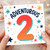 2nd Birthday Card, Adventurous 2 Years Old Card