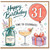31st Birthday Card, Happy Birthday Time to Celebrate Card for Her