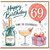 69th Birthday Card, Happy Birthday Time to Celebrate Card