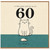 60th Birthday Card, Funny Cat Card for Her or Him, A Little Birdy Told Me You're 60