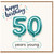 50th Birthday Card, Happy Birthday 50 Years Young Balloon Design