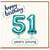 51st Birthday Card, Happy Birthday 51 Years Young Card