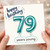 79th Birthday Card, Happy Birthday Years Young Balloon Design