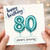 80th Birthday Card, Happy Birthday 80 Years Young
