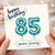 85th Birthday Card, Happy Birthday Years Young Balloon Design