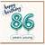 86th Birthday Card, Happy Birthday 86 Years Young