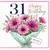 31st Birthday Card, Floral Bouquet Happy Birthday Card With Love
