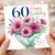 60th Birthday Card, Happy Birthday Floral Bouquet Card