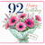 92nd Birthday Card, Floral Bouquet Happy Birthday Card With Love