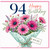 94th Birthday Card, Floral Bouquet Happy Birthday Card With Love Tag