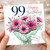 99th Birthday Card, Happy Birthday Floral Bouquet Card With Love