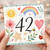 42nd Birthday Card, Watercolour Rainbow and Floral Design