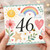 46th Birthday Card, Watercolour Rainbow Sun Flowers Hearts