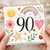 90th Birthday Card, Cute Watercolour Sun Rainbow Floral Design
