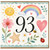 93rd Birthday Card, Cute Watercolour Rainbow and Flowers Design