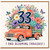 33rd Birthday Card, Floral Truck Full of Joy and Blooming Fabulous Design