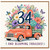 34th Birthday Card, Blooming Fabulous Floral Truck Card