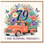 79th Birthday Card, And Blooming Fabulous Floral Vintage Truck Card