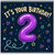 2nd Birthday Card, It's Your Birthday Balloon Design