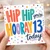 13th Birthday Card, Hip Hip Hooray You're 13 Today