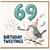 69th Birthday Card, Birthday Tweetings Bird Card