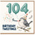 104th Birthday Card, Birthday Tweetings Bird Party Card