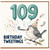 109th Birthday Card, Birthday Tweetings Bird Party Card