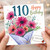 110th Birthday Card, Happy Birthday Floral Bouquet Card
