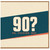 90th Birthday Card, Funny Retro 90? No. Fucking. Way.