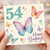 54th Birthday Card, Butterfly and Floral Happy Birthday Card for Her