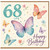 68th Birthday Card, Butterfly Happy Birthday Card for 68 Today