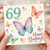 69th Birthday Card, Happy Birthday Butterfly and Floral Card