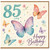 85th Birthday Card, Butterfly Birthday Card