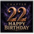 22nd Birthday Card, Chapter 22 Happy Birthday Card
