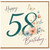 58th Birthday Card, Happy 58th Birthday Floral Card