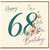68th Birthday Card, Happy Birthday Floral Butterfly Card