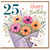 25th Birthday Card, Happy Birthday Floral Bouquet Card