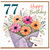 77th Birthday Card, Happy Birthday Floral With Love Card