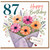 87th Birthday Card, Floral Bouquet Happy Birthday With Love