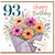 93rd Birthday Card, Happy Birthday Floral Bouquet Card