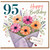 95th Birthday Card, with Floral Bouquet and Happy Birthday Design