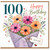100th Birthday Card, Happy Birthday Floral Bouquet Card With Love